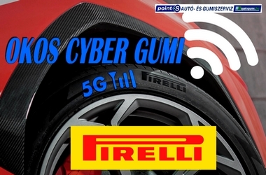 Mire kpes a Pirelli Cyber Tire rendszere?